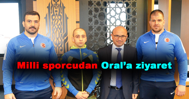 Milli sporcudan Oral’a ziyaret