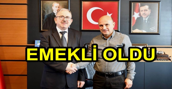 MÜDÜR ÇELEBİ EMEKLİ OLDU