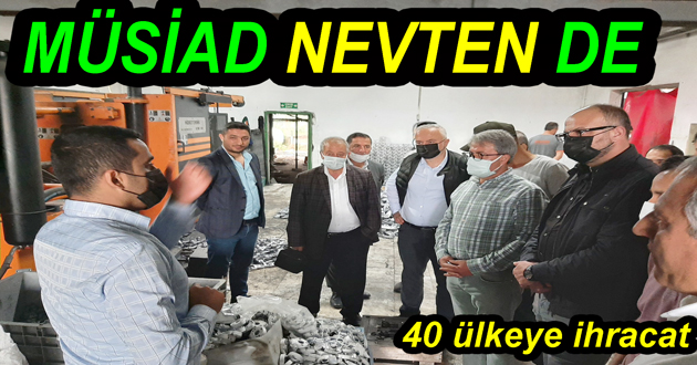Müsiad Nevten de