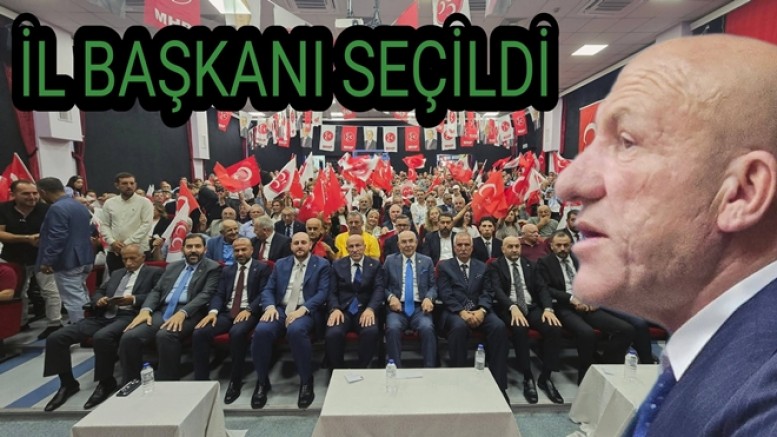 MUSTAFA DEVİREN MHP İL BAŞKANI OLDU