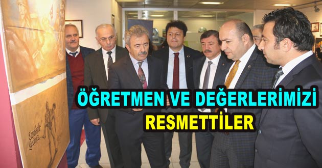 ÖĞRETMEN VE DEĞERLERİMİZİ RESMETTİLER