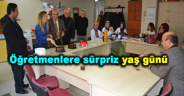 Öğretmenlere sürpriz yaş günü