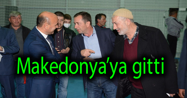 Oral Makedonya seçimlerini takip etti