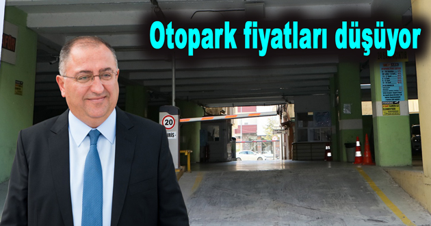 Otopark fiyatları düşüyor