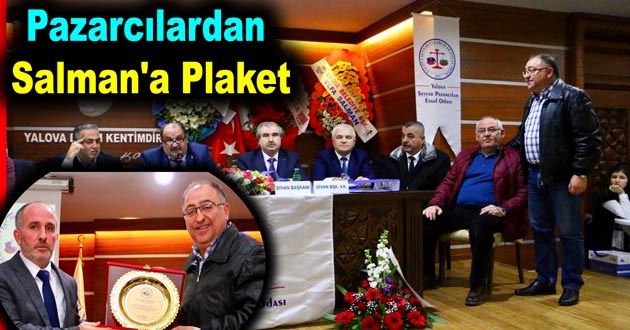 Pazarcılar Odasından Salman'a Plaket