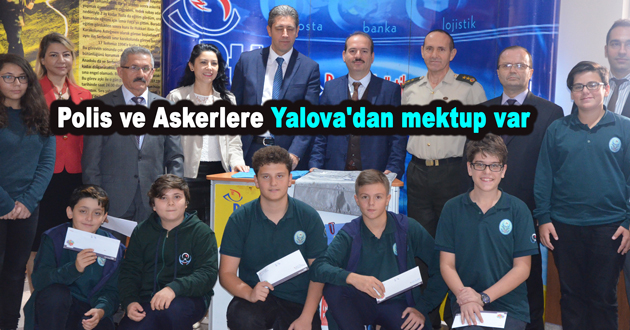 Polis ve Askerlere Yalova'dan mektup var