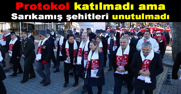 Protokol katılmadı ama Sarıkamış şehitleri unutulmadı