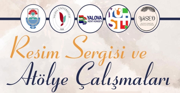 ​RESİM VE ATÖLYE SERGİSİ AÇILIYOR
