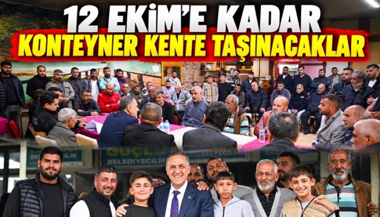 ROMAN VATANDAŞLAR 12 EKİM’E KADAR KONTEYNER KENTE TAŞINACAK