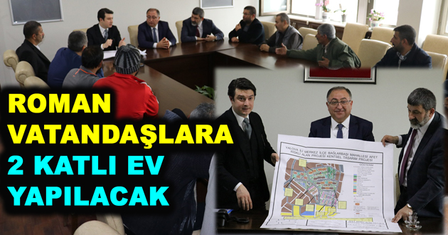 ROMAN VATANDAŞLARA 2 KATLI EV YAPILACAK