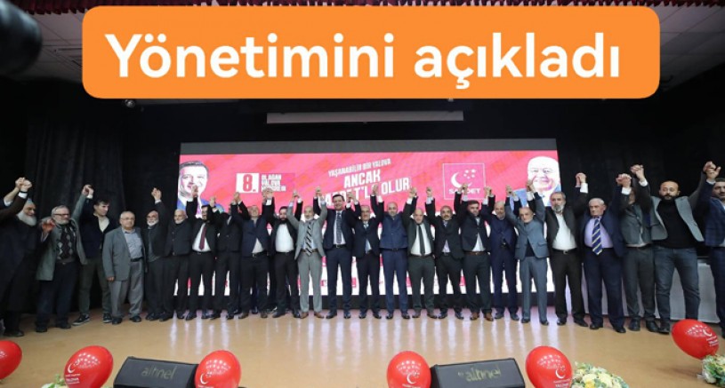 SAADET PARTİSİ YALOVA YÖNETİMİNİ AÇIKLANDI