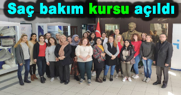 Saç bakım kursu açıldı