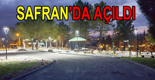 SAFRAN KÖYÜNDE 2 TESİS AÇILDI