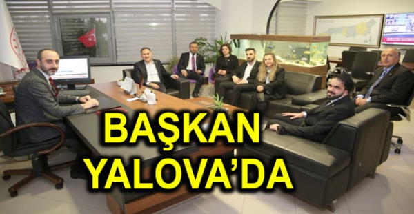 ​SAĞLIK SEN BAŞKANI YALOVA’YA GELDİ