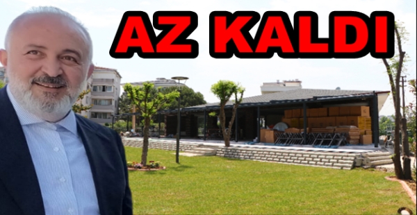 SAKLIBAHÇE SOSYAL TESİSLERİ AÇILACAK