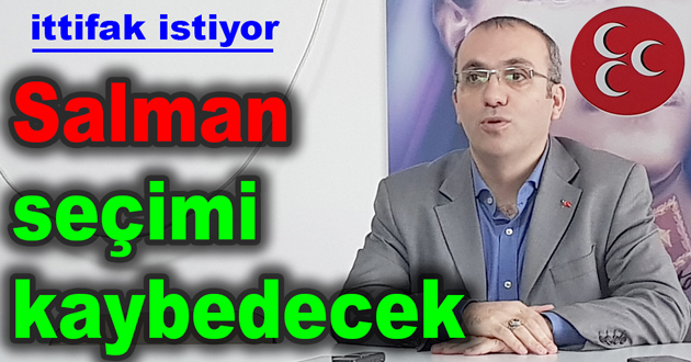 Salman seçimi kaybedecek