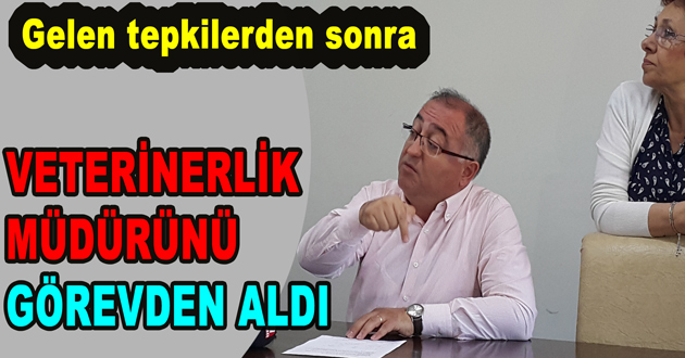 SALMAN VETERİNERLİK MÜDÜRÜNÜ GÖREVDEN ALDI