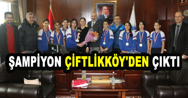 ŞAMPİYON ÇİFTLİKKÖY'DEN ÇIKTI