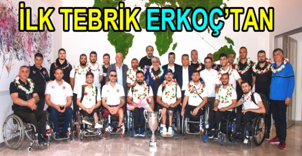 ŞAMPİYON MİLLİLERİ ERKOÇ KARŞILADI