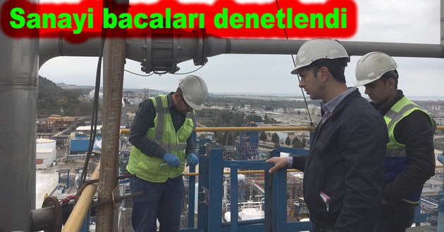 Sanayi bacaları denetlendi