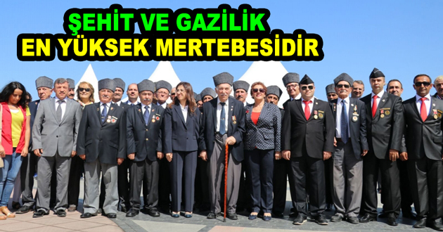 ŞEHİT VE GAZİLİK ŞEREFLERİN EN YÜKSEK MERTEBESİDİR