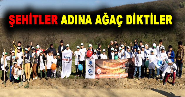 ŞEHİTLER ADINA AĞAÇ DİKTİLER