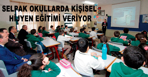 SELPAK OKULLARDA KİŞİSEL HİJYEN EĞİTİMİ VERİYOR
