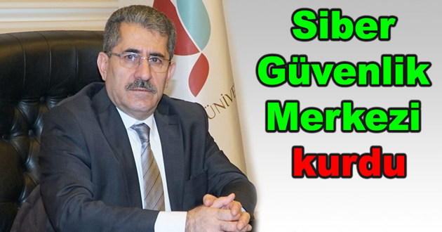Siber Güvenlik Merkezi kuruldu