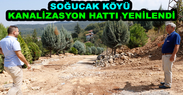 SOĞUCAK KÖYÜ KANALİZASYON HATTI YENİLENDİ