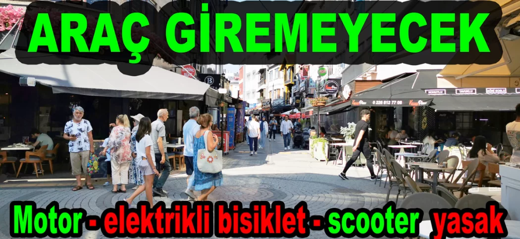 SOKAK VE CADDELER ARAÇ TRAFİĞİNE KAPATILDI