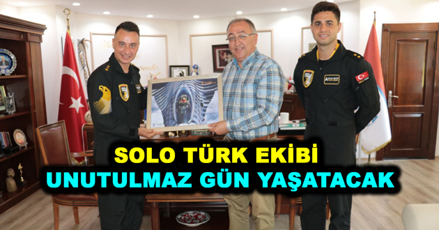 SOLO TÜRK EKİBİ  UNUTULMAZ GÜN YAŞATACAK