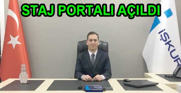 STAJ PORTALI AÇILDI