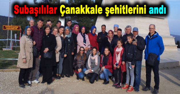 Subaşılılar Çanakkale şehitlerini andı