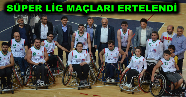 SÜPER LİG MAÇLARI ERTELENDİ
