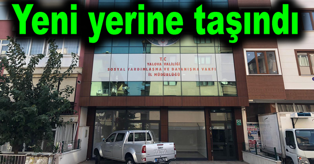 SYDV Yalova yeni yerine taşındı