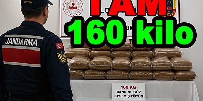 160 KİLO KAÇAK TÜTÜN ELE GEÇİRİLDİ