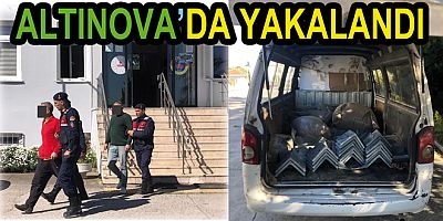 ALTINOVA’DA 3 HIRSIZLIK ZANLISI YAKALANDI