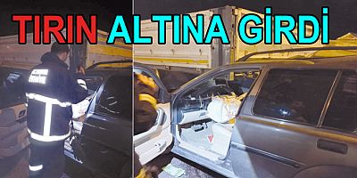 ALTINOVA’DA OTOMOBİL TIRA ALTINA GİRDİ