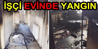 ALTINOVA İŞÇİ EVİNDE YANGIN