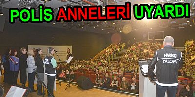 ANNE BABALAR UYUŞTURUCUYA KARŞI UYARILIYOR