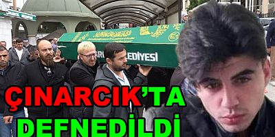 ANTALYA DA ÖLDÜRÜLDÜ ÇINARCIK'TA DEFNEDİLDİ