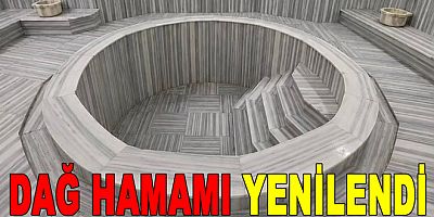 ARMUTLU DAĞ HAMAMI ESKİ İHTİŞAMINA KAVUŞTU