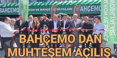 BAHÇEMO YALOVA'DAN MUHTEŞEM TÖRENLE KAPILARINI AÇTI
