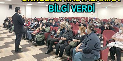 BAŞHEKİM ONKOLOJİ HASTALARINA BİLGİ VERDİ