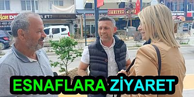 BAŞKAN FAZLACA’DAN ESNAF ZİYARETİ