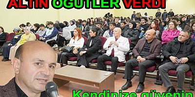 BAŞKAN ORAL’DAN GENÇLERE ALTIN ÖĞÜTLER