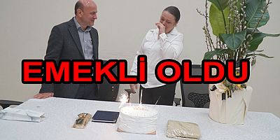 BİLGEN TETİK EMEKLİ OLDU