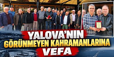 BİNİCİOĞLU’NDAN YALOVA’NIN GÖRÜNMEYEN KAHRAMANI SALİH KOCABAŞ’A ANLAMLI PLAKET