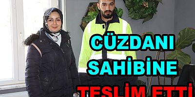 BULDUĞU PARA DOLÜ CÜZDANI SAHİBİNE TESLİM ETTİ