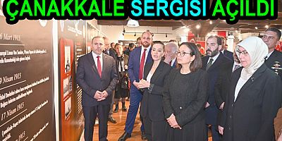 ÇANAKKALE GEÇİLMEZ SERGİSİ BÜYÜK ALKIŞ TOPLADI